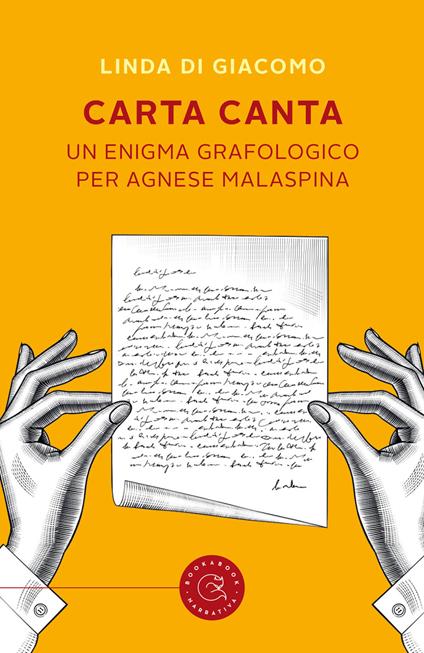 Carta canta. Un enigma grafologico per Agnese Malaspina - Linda Di Giacomo - copertina