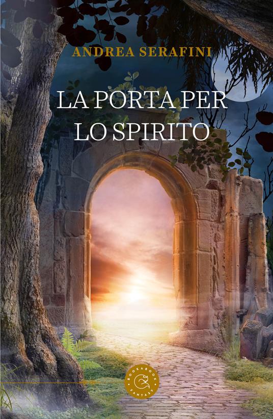 La porta per lo spirito - Andrea Serafini - copertina