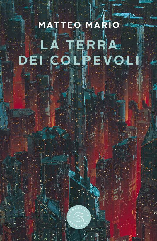 La terra dei colpevoli - Matteo Mario - copertina