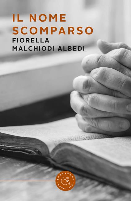 Il nome scomparso - Fiorella Malchiodi Albedi - copertina