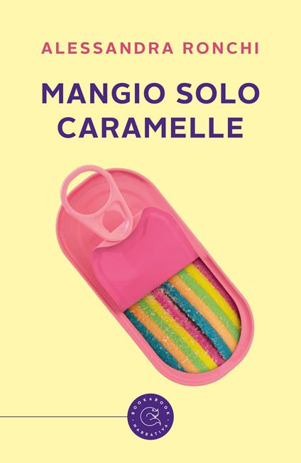 Mangio solo caramelle - Alessandra Ronchi - copertina