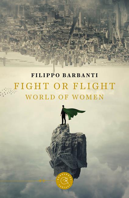 Fight or flight. World of women - Filippo Barbanti - copertina