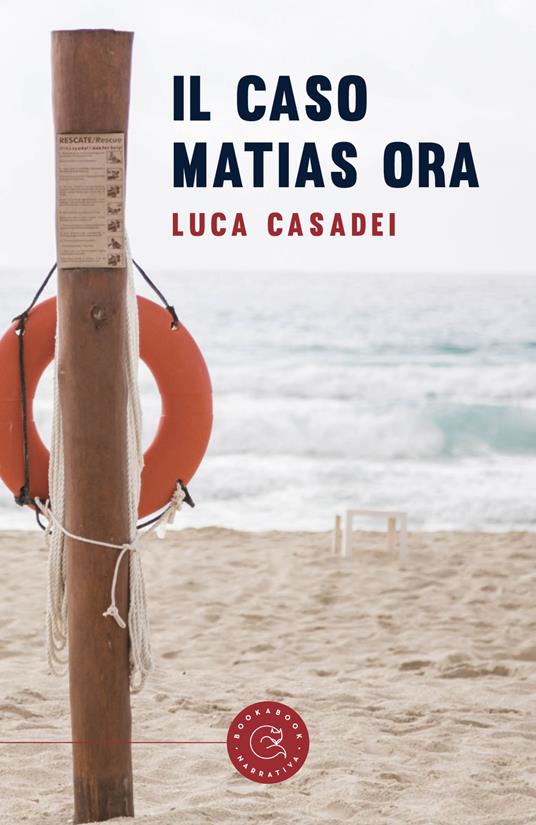 Il caso Matias ora - Luca Casadei - copertina