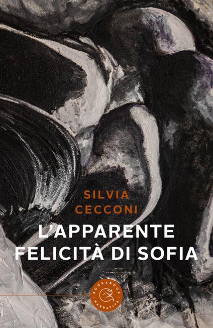 L'apparente felicità di Sofia - Silvia Cecconi - copertina