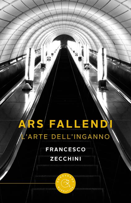 Ars fallendi. L'arte dell'inganno - Francesco Zecchini - copertina