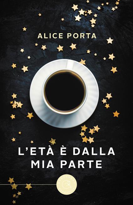 L'età è dalla mia parte - Alice Porta - copertina