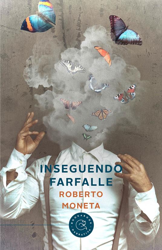 Inseguendo farfalle - Roberto Moneta - copertina