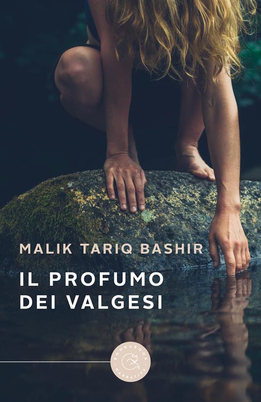 Il profumo dei Valgesi - Malik Tariq Bashir - copertina