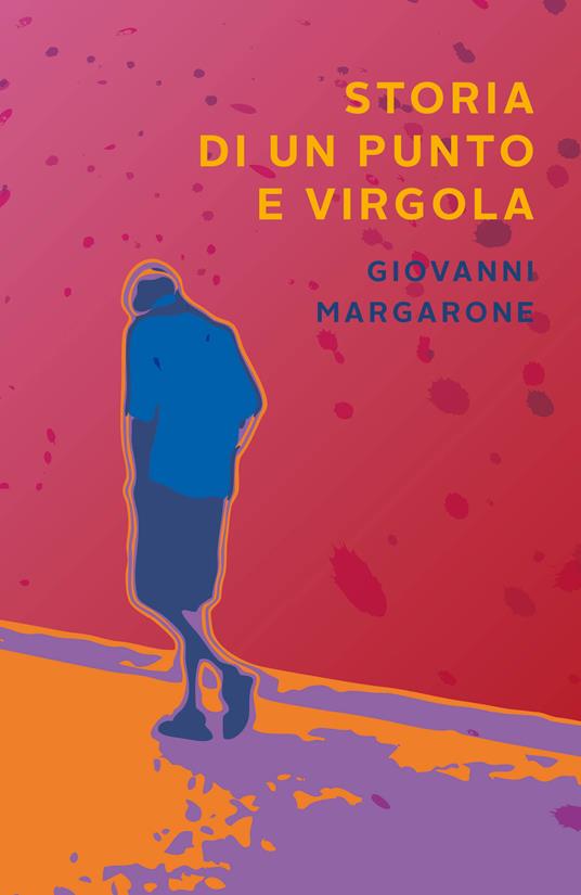 Storia di un punto e virgola - Giovanni Margarone - copertina