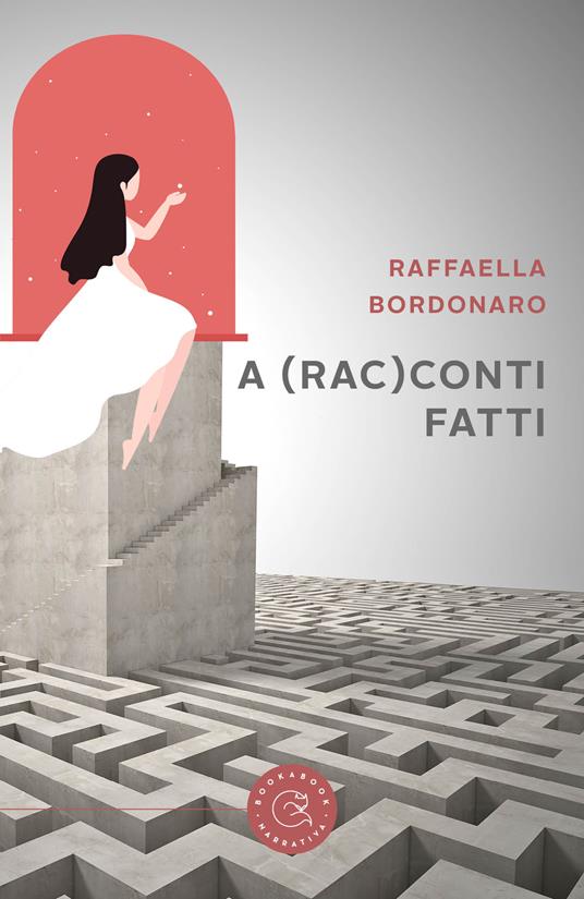 A (rac)conti fatti - Raffaella Bordonaro - copertina