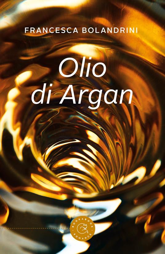 Olio di Argan - Francesca Bolandrini - copertina