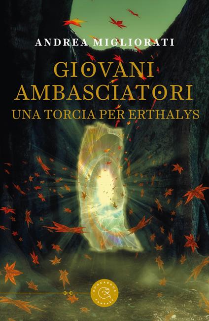 Giovani ambasciatori. Una torcia per Erthalys - Andrea Migliorati - copertina