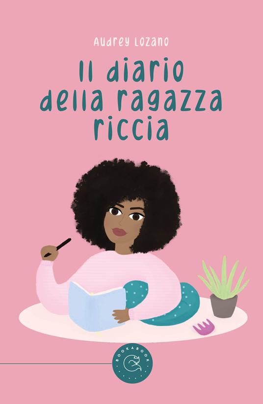 Il diario della ragazza riccia - Audrey Lozano - copertina