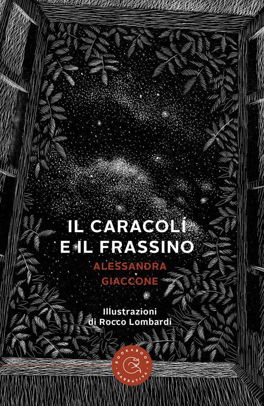 Il caracolí e il frassino - Alessandra Giaccone - copertina