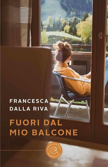 Fuori dal mio balcone - Francesca Dalla Riva - copertina