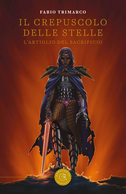 Il crepuscolo delle stelle. L'artiglio del sacrificio - Fabio Trimarco - copertina