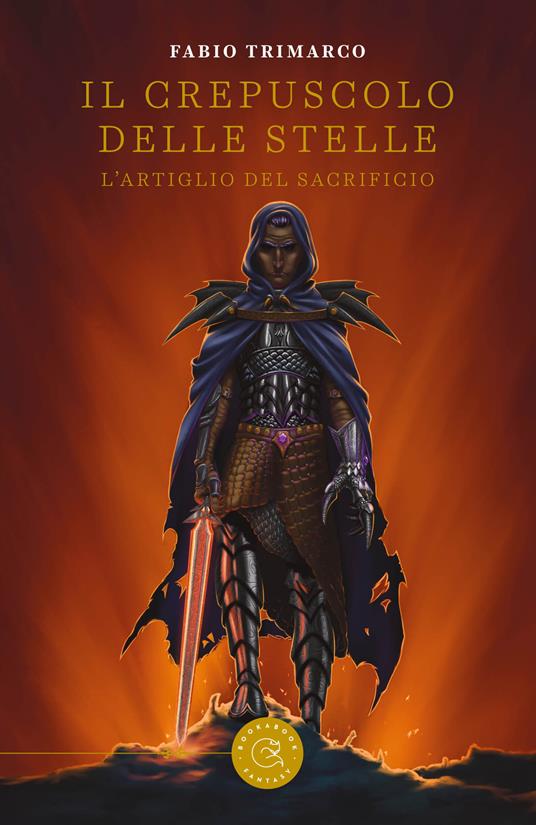 Il crepuscolo delle stelle. L'artiglio del sacrificio - Fabio Trimarco - copertina