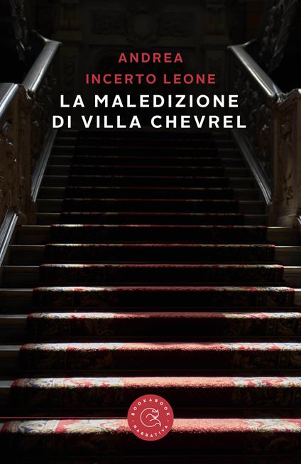 La maledizione di Villa Chevrel - Andrea Incerto Leone - copertina