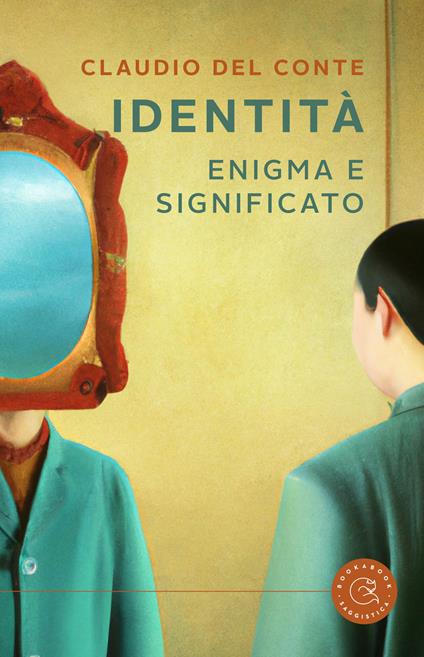 Identità. Enigma e significato - Claudio Del Conte - copertina