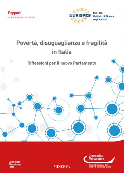 Povertà, disuguaglianze e fragilità in italia. Riflessioni per il nuovo parlamento - copertina