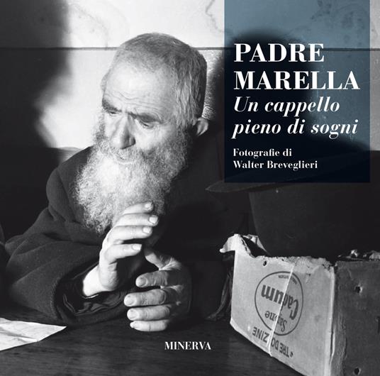 Padre Marella. Un cappello pieno di sogni. Ediz. illustrata - copertina