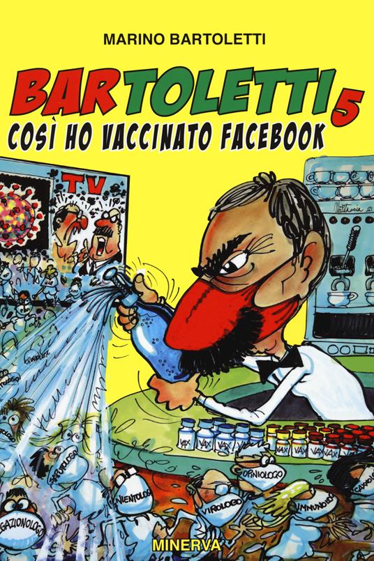 Bar Toletti 5. Così ho vaccinato Facebook - Marino Bartoletti - copertina