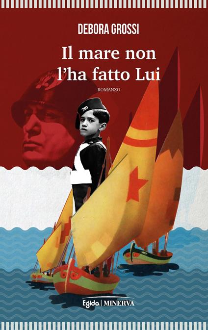 Il mare non l'ha fatto lui - Debora Grossi - copertina