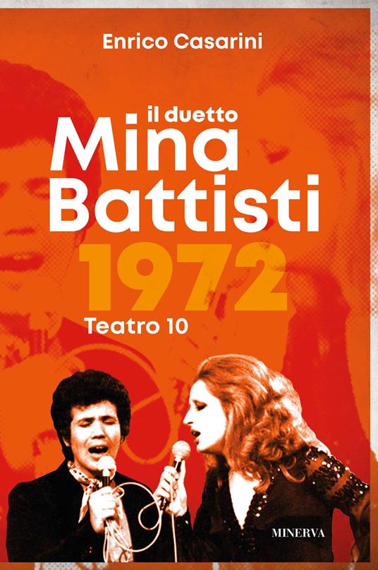 Il duetto Mina-Battisti - Enrico Casarini - copertina