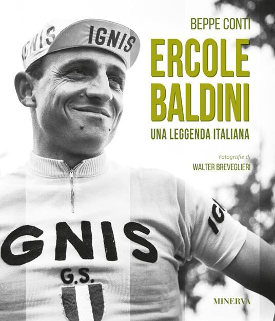 Ercole Baldini. Una leggenda Italiana - Beppe Conti - copertina