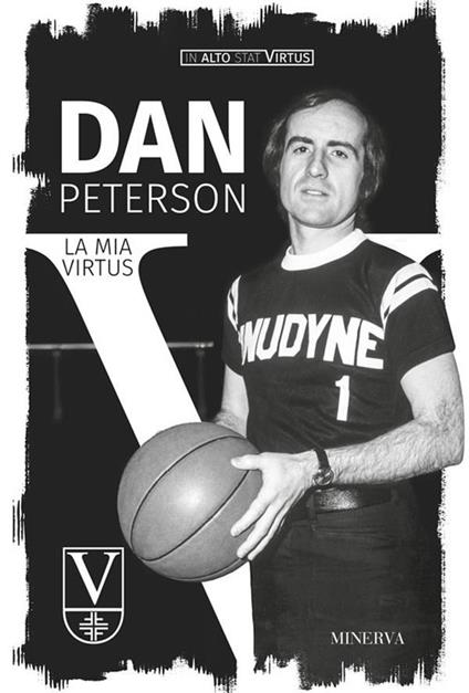 La mia Virtus - Dan Peterson - ebook