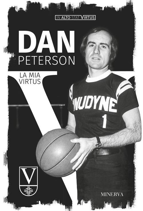La mia Virtus - Dan Peterson - ebook