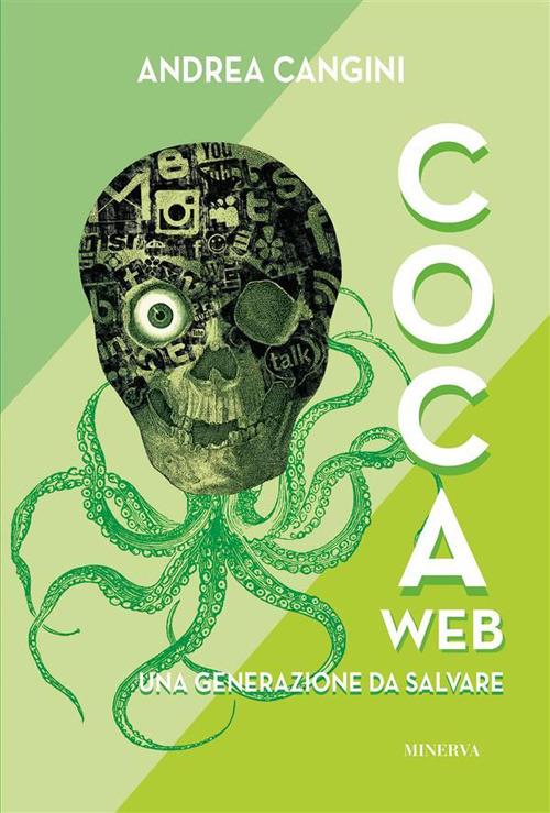 CocaWeb. Una generazione da salvare - Andrea Cangini - ebook