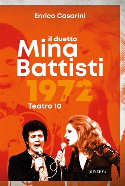 Il duetto Mina-Battisti - Enrico Casarini - ebook