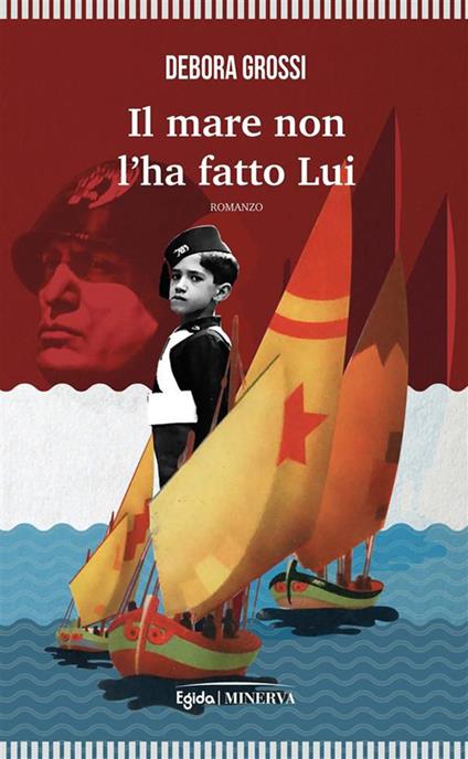 Il mare non l'ha fatto lui - Debora Grossi - ebook