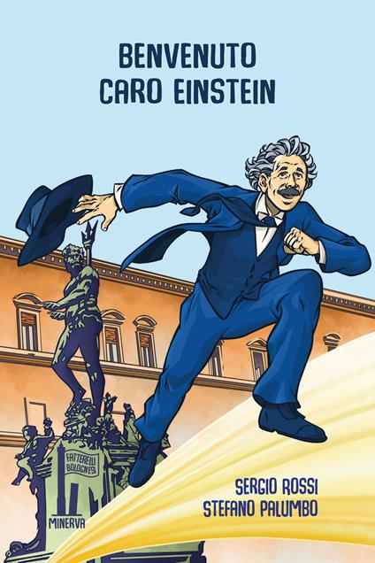 Benvenuto, caro Einstein! - Sergio Rossi - copertina