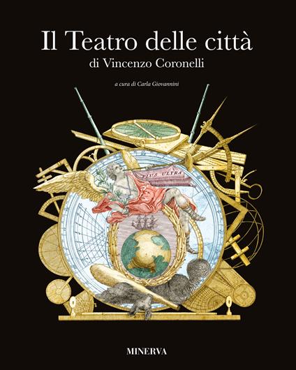Il «Teatro delle Città». Ediz. a colori - Vincenzo Coronelli - copertina