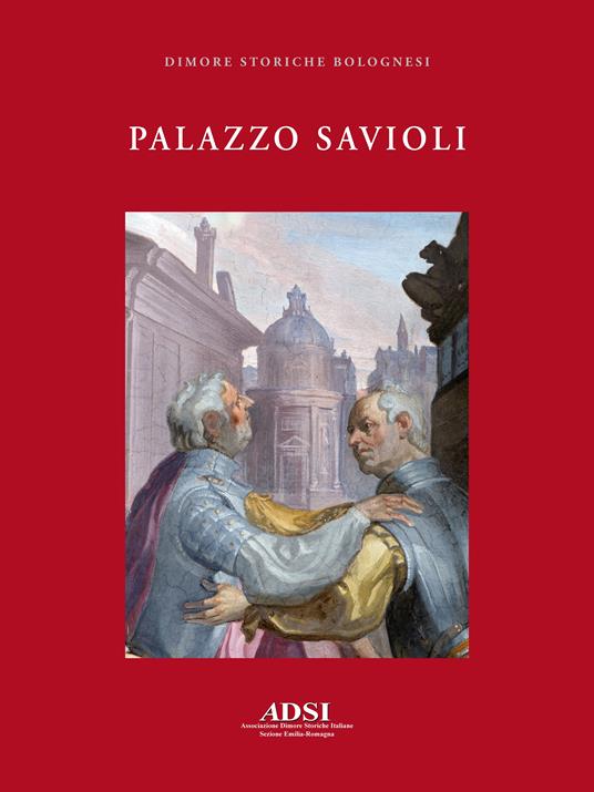 Palazzo Savioli. Ediz. illustrata - copertina