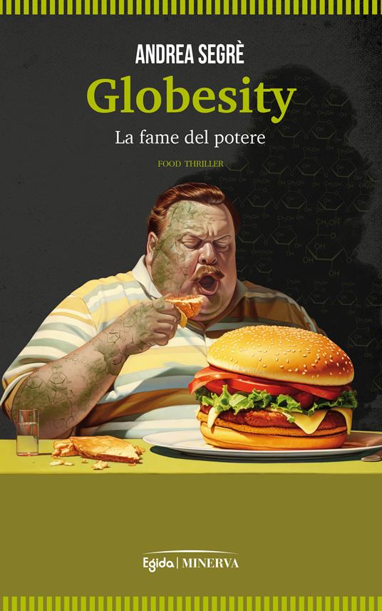 Globesity. La fame del potere - Andrea Segrè - copertina