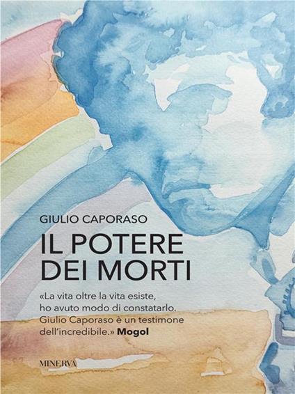Il potere dei morti - Giulio Caporaso,Rita Pennarola - ebook