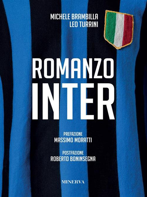 Romanzo Inter - Michele Brambilla,Leo Turrini - ebook