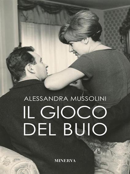 Il gioco del buio - Alessandra Mussolini - ebook