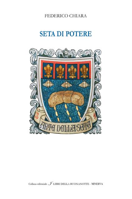 Seta di potere. Ediz. italiana e inglese - Chiara Federico - copertina