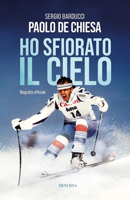 Ho sfiorato il cielo - Sergio Barducci,Paolo De Chiesa - copertina