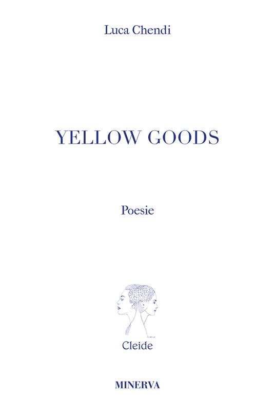 Yellow Goods - Luca Chendi - copertina