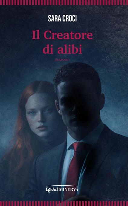 Il creatore di alibi - Sara Croci - copertina