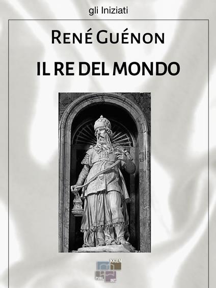 Il re del mondo - René Guénon - ebook