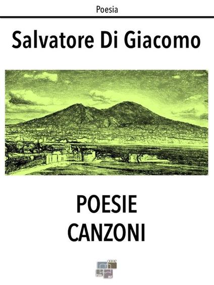 Poesie canzoni - Salvatore Di Giacomo - ebook