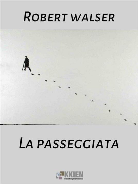 La passeggiata - Robert Walser - ebook