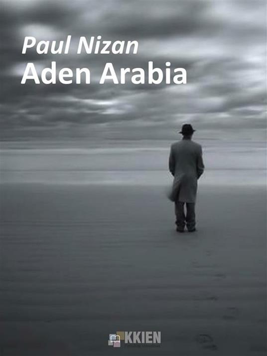Aden Arabia - Paul Nizan - ebook