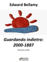 Guardando indietro: 2000-1887